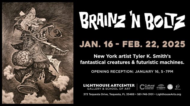 Lighthouse ArtCenter presents 'Tyler K. Smith: Brainz 'N Boltz'