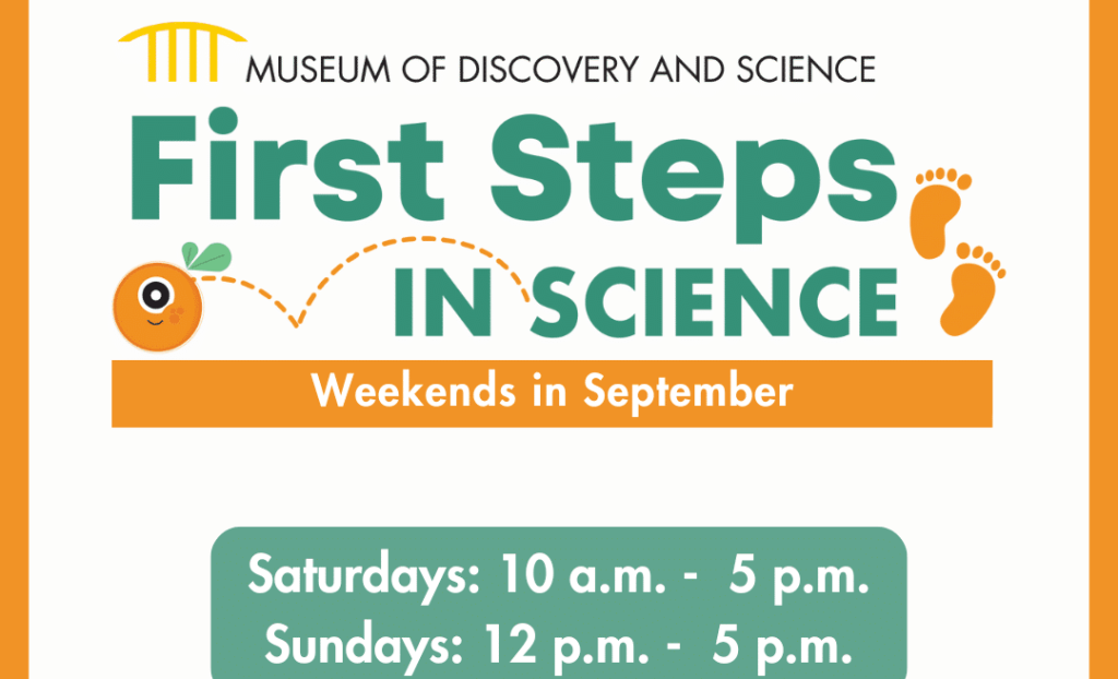 Museum of Discovery & Science’s First Steps in Science Weekends, Fort Lauderdale