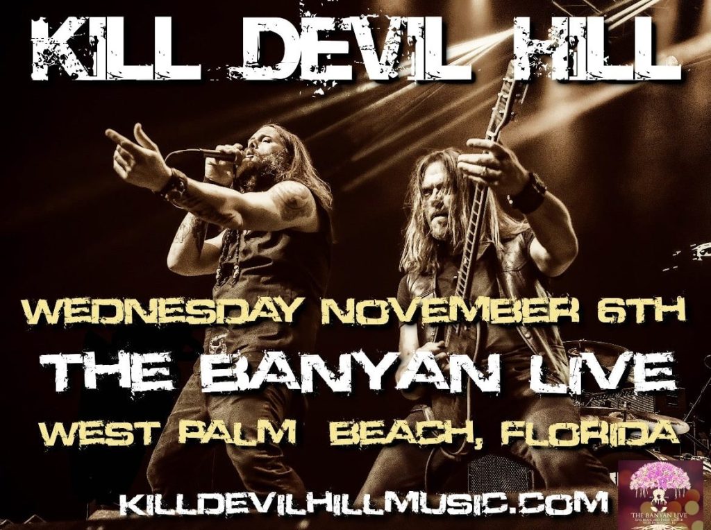 Kill Devil Hill at The Banyan Live