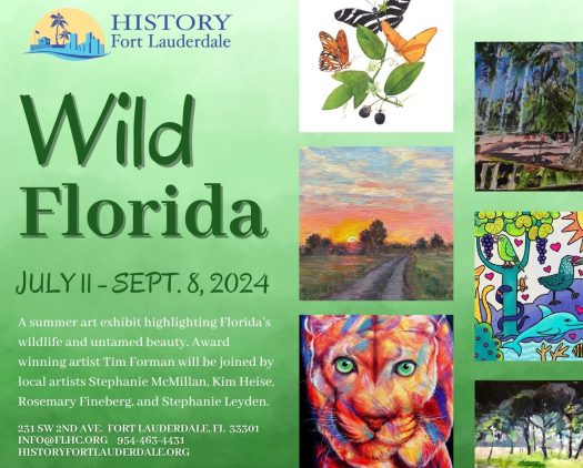 History Fort Lauderdale presents “Wild Florida,” A Fine Art Exhibit