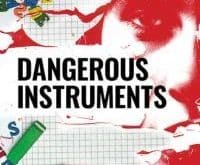 Dangerous Instruments by Gina Montet